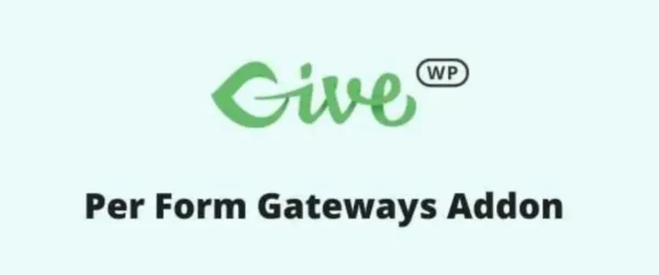 GiveWP Per Form Gateways GPL