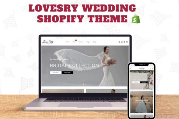 LOVESRY SHOPIFY THEME – WEDDING DRESS FASHION RESPONSIVE SHOPIFY THEME LATEST VERSION